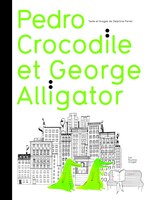 Pedro crocodile et Georges alligator