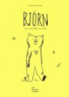 Björn Six histoires d'ours