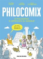 Philocomix 01 10 philosophes 10 approches du bonheur