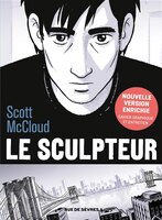 LE SCULPTEUR NOUVELLE ÉDITION AUGMENTÉE
