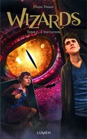 Wizards tome 1 l'initiation