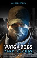 Watch Dogs //n/ dark clouds