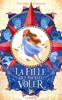 LA FILLE QUI POUVAIT VOLER