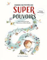 Cahier d'activités des superpouvoirs