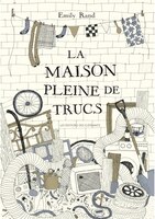 La Maison Pleine De Trucs