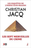 Les Enquetes De L'inspecteur Higgins - Tome 34 Les Sept Merveilles Du Crime