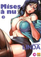 Mises à nu, t. 03