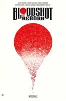 Bloodshot Reborn : Intégrale