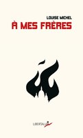 À mes frères: Anthologie de textes poétiques et politiques