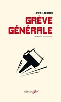 Grève générale [nouvelle édition]