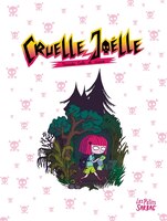 Cruelle Joelle intégrale