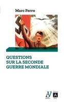QUESTIONS SUR LA SECONDE GUERRE MONDIALE