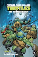 Les Tortues Ninja - TMNT 07 :L'Attaque sur le Technodrome