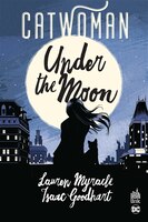 CATWOMAN : UNDER THE MOON