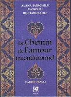 Le chemin de l'amour inconditionnel : oracle