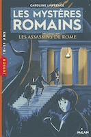 Les mystères romains - Tome 4: Les assassins de Rome