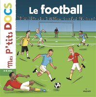 LE FOOTBALL MES P'TITS DOCS