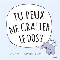 TU PEUX ME GRATTER LE DOS