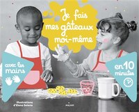 Je fais des gateaux moi-meme avec mains