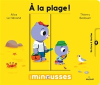 Minousses -a la plage! -les