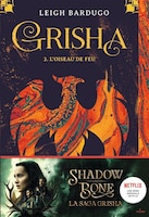 GRISHA TOME 3 L'OISEAU DE FEU