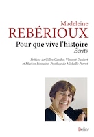 Pour que vive l'histoire : Ecrits