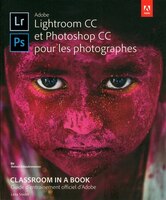 Photoshop et lightroom CC Classroom in a Book
