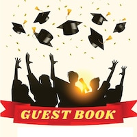 Graduation Guest Book - Class Of 2021 Guest Book For Graduation Parties