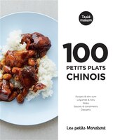 100 PETITS PLATS CHINOIS