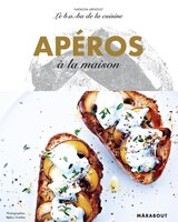 Le B.a.-ba De La Cuisine Aperos A La Maison