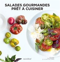 Salades gourmandes - pret a cuisiner