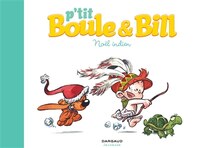 P'tit Boule et Bill 02 : Noël Indien