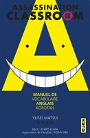 Assassination Classroom : Manuel De Vocabulaire Anglais Korotan