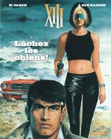 Xiii 15 : Lâchez Les Chiens ! N.e.