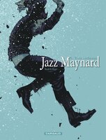 Jazz Maynard 06 : Trois corbeaux