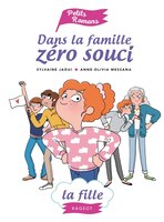 Dans la famille zero souci - la fille