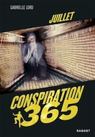 CONSPIRATION 365 JUILLET