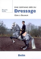 Une certaine idée du dressage: Odin à Saumur