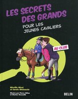 Secrets des grands pour les jeunes cavaliers