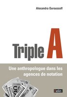 Triple A: Une anthropologue dans les agences de notation