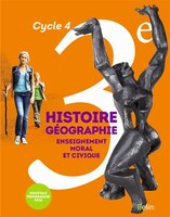Histoire-Géographie moral et civique 3e Cycle 4 - Livre de l'élè