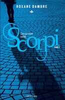 Scorpi t 2  Ceux qui vivent cachés