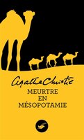 MEURTRE EN MESOPOTAMIE