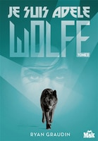 Je suis Adèle Wolfe 2
