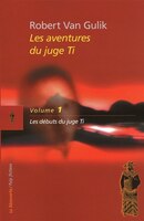 AVENTURES..JUGE TI T1 -DEBUTS DU JUGE..: Les débuts du juge Ti