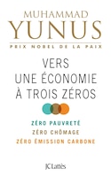 Vers une économie à trois zéros