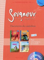 Seigneur tu nous appelles : Documents du catéchiste