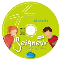 Seigneur, tu nous appelles 8-11 ans