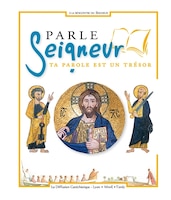 Parle Seigneur, Ta parole est un trésor