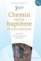 Chemin vers le baptême et la vie chrétienne : Livre de l'accompa